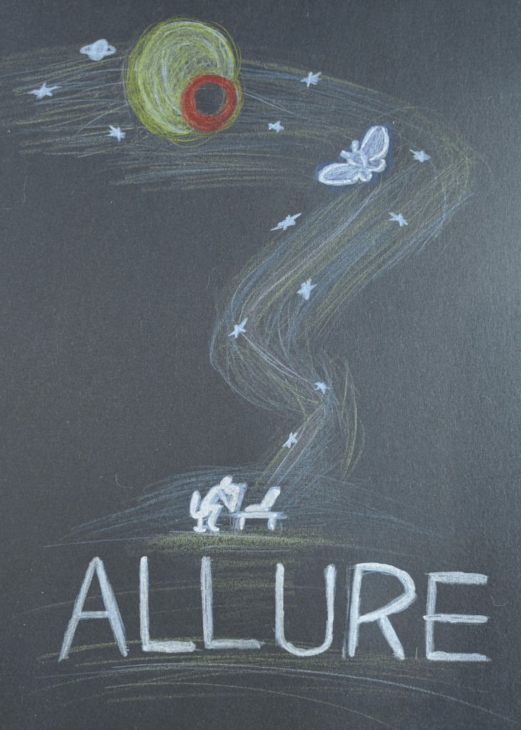 A drawing made on black paper with pencils and chalk. A tiny figure with hair in a bun is slumped over a computer at a desk in despair. From the computer is a stream of gold, white and blue weaving upwards. Within it are tiny stars, a large moth, and a golden sun being partially eclipsed by a small planet surrounded by a ring of red. Below the figure is the title 'ALLURE' in shiny white block letters.  
